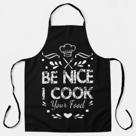 Sé Amable Cocino Tu Comida Delantal Divertido de C