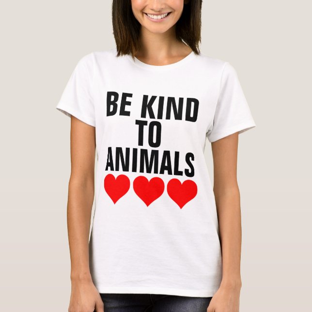 SÉ AMABLE CON LAS camisetas DE LOS ANIMALES (Anverso)