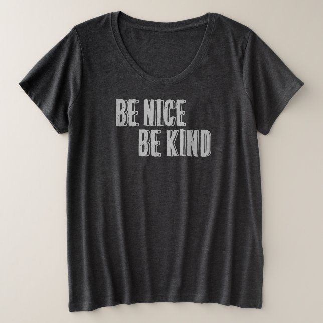 Sé amable, sé amable camiseta (Anverso del diseño)