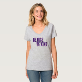 Sé amable, sé amable camiseta