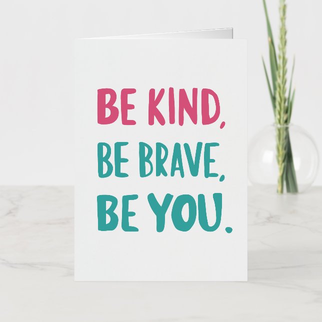 sé amable sé valiente sé tú, citas inspiradoras  (Anverso)