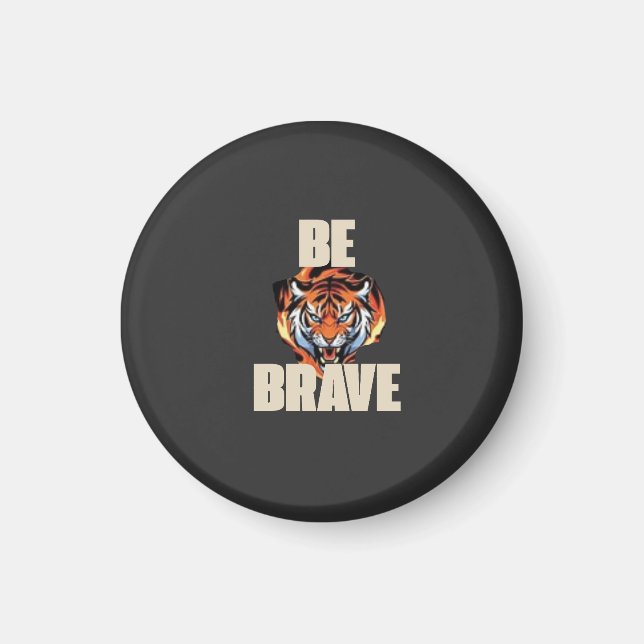 Sé Bravo Imán de Tigre (Frente)