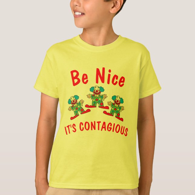 Sé bueno, es una camiseta contagiosa (Anverso)