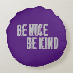 Sé bueno, sé amable Cojín decorativo