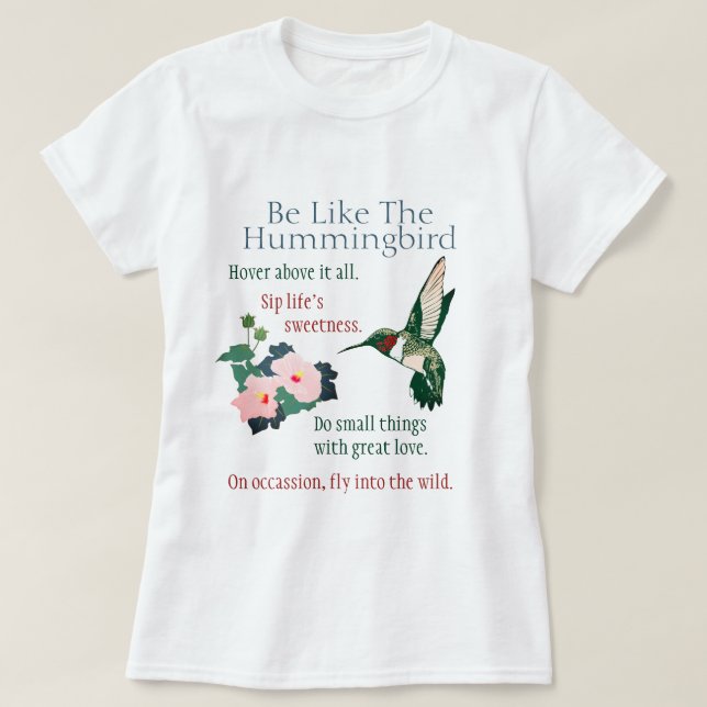 Sé como una camiseta de Hummingbird (Diseño del anverso)