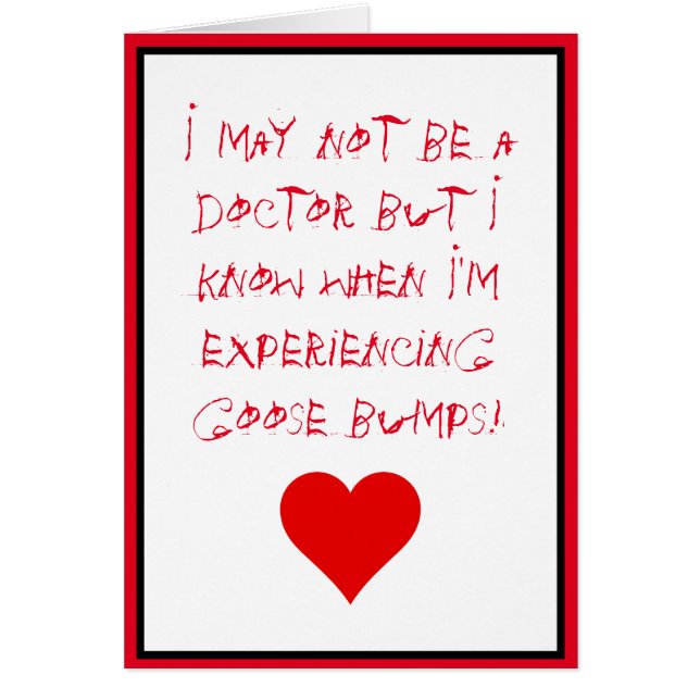 Sé cuando estoy experimentando golpes de ganso (Frente)