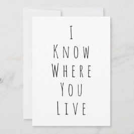 Sé dónde vives la tarjeta Funny para New Home