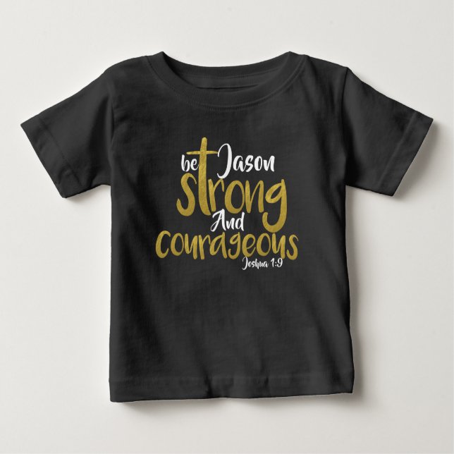 Sé Fuerte Y Valiente Joshua 1:9 Nombre Camiseta (Anverso)