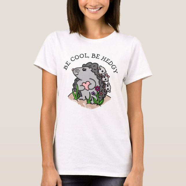 Sé Guay, sé Hedgy | Graciosa camiseta de Hedgehog  (Anverso)