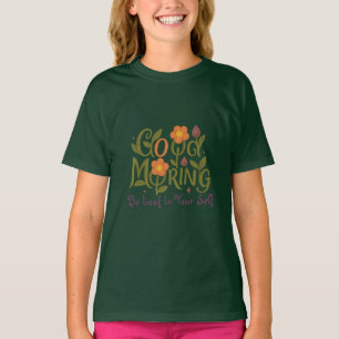 Sé hoja en ti mismo - Camisetas Chicas de Buenos d