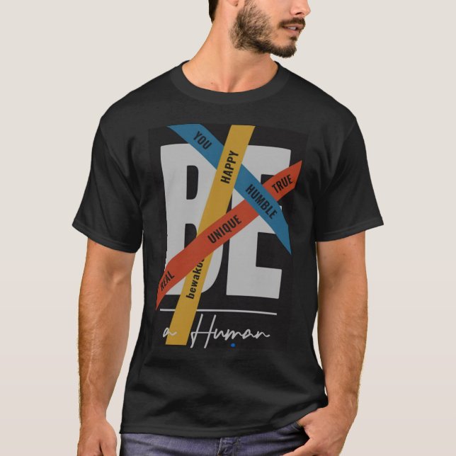 Sé humano feliz verdadero humilde tu camiseta Hood (Anverso)