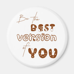 Sé La Mejor Versión De Ti Imán De Gato Lindo