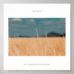 Sé Libre Savannah Pasto Dorado África Póster