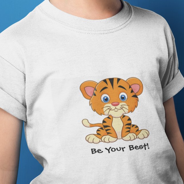 "¡Sé lo mejor que puedas!" Camiseta del Personaliz (Subido por el creador)