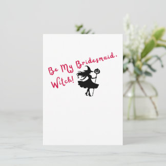 ¡Sé Mi Dama de Honor, Bruja! Invitación de Propues