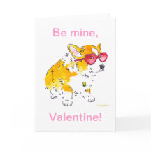 ¡Sé mío, Valentine! Tarjeta Corgi