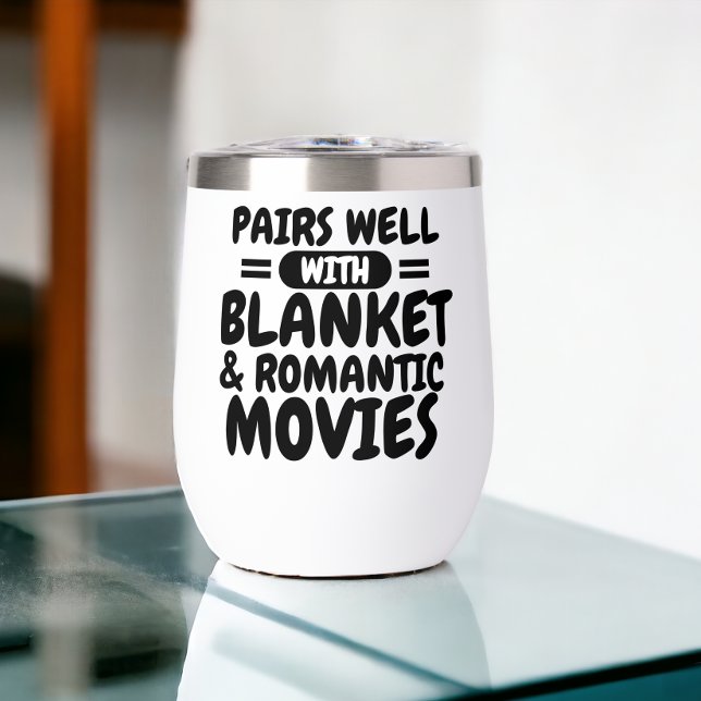 Se pega bien con la manta y tus películas favorita (Pairs well with blanket and your favorite movies thermal wine tumbler from Ricaso, Movie genre)
