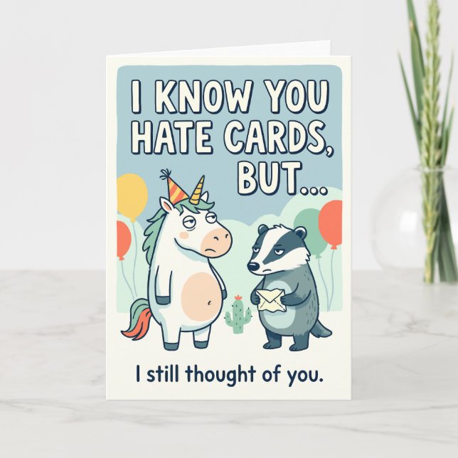 Sé que odias las tarjetas pero pensé en ti Unicorn (Anverso)