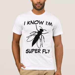 SÉ QUE SOY Camisetas graciosas SUPER FLY