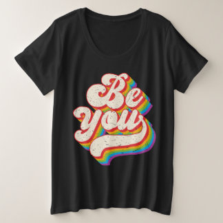 ¡Sé Tú! Camisa de tamaño más grande