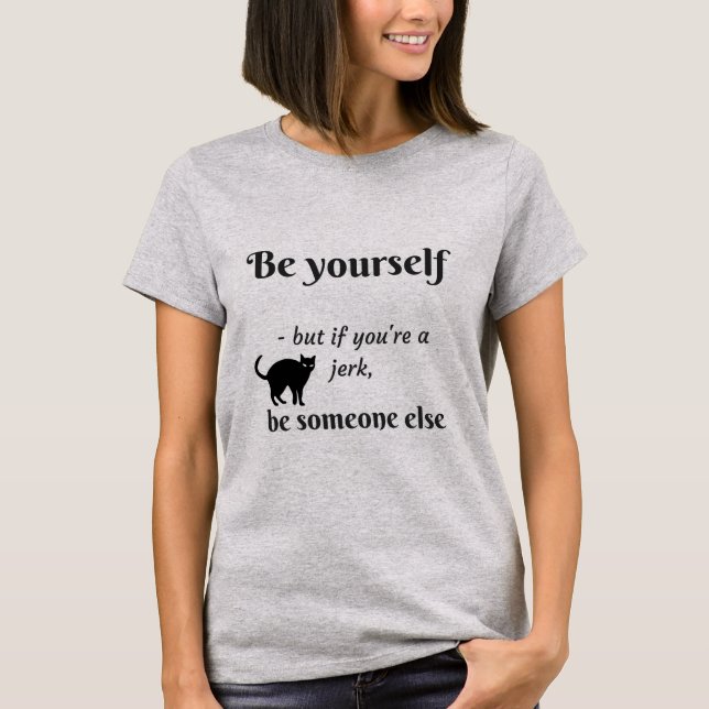 Sé tú mismo alguien más gatos graciosos camiseta d (Anverso)