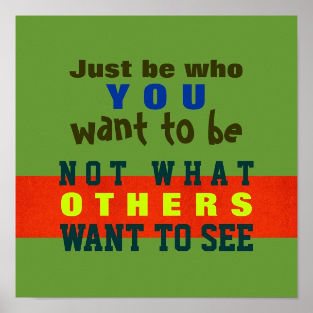 SÉ TU MISMO ~ Póster / Impresión #32 (Frente)