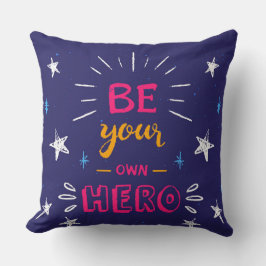 Sé tu propio Cojín decorativo héroe