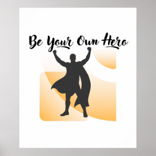 Sé Tu Propio Héroe Arte de Pared Inspirador