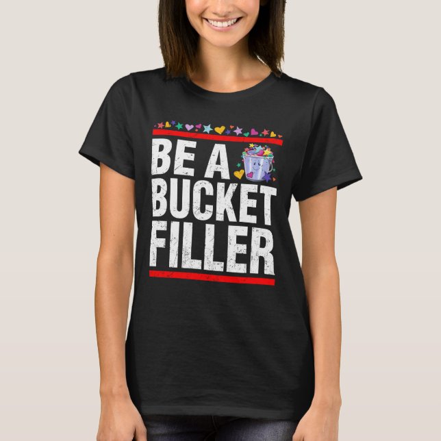 Sé Una Camiseta Para Llenar Cubos (Anverso)