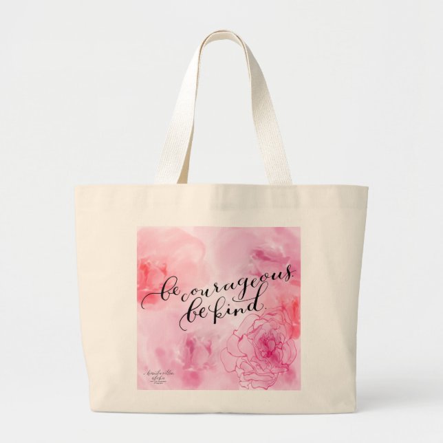 Sé valiente, sé amable, Rosa de arte, bolsa de rop (Frente)
