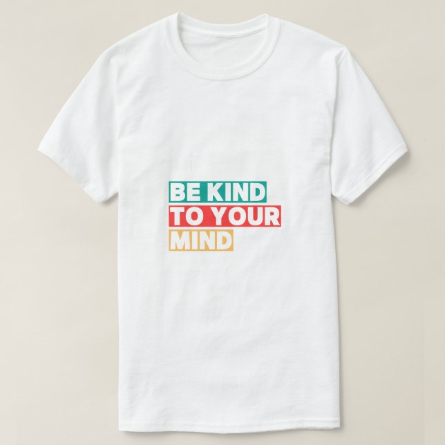 Sea amable" Camiseta (Diseño del anverso)