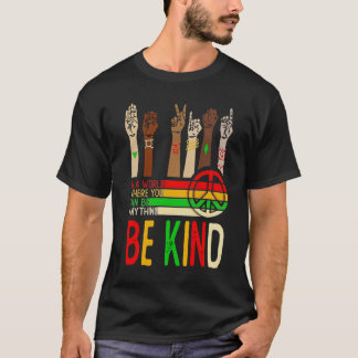 Sea amable por la diversidad de la paz camiseta - 
