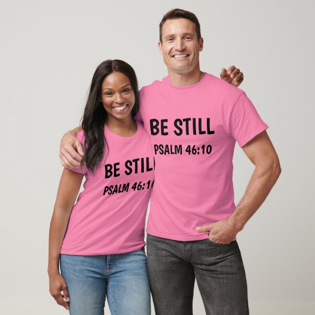 SEA AÚN, PSALM 6:10 Camisetas (Unisexo)
