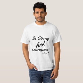 Sea camiseta fuerte y valerosa