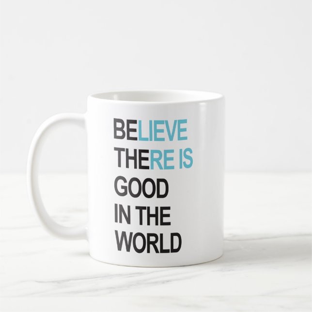 Sea el bueno en la taza de /coffee del mundo/la (Izquierda)