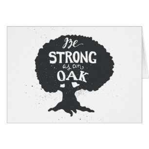 Sea fuerte como roble