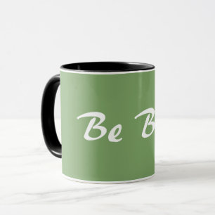 "Sea la mejor" taza de café
