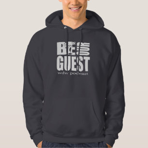Sea nuestra sudadera con capucha del podcast de la
