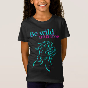 Sea salvaje y libre camiseta para caballos