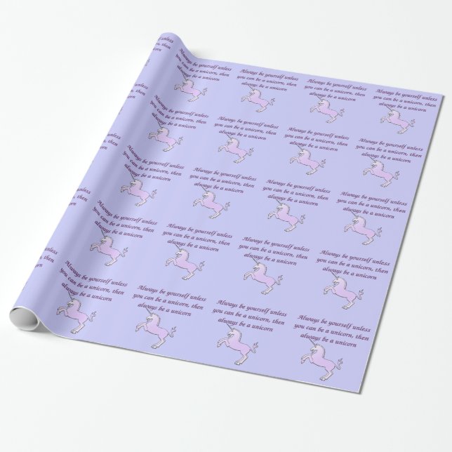 Sea siempre un papel de embalaje del unicornio (Desenrollado)