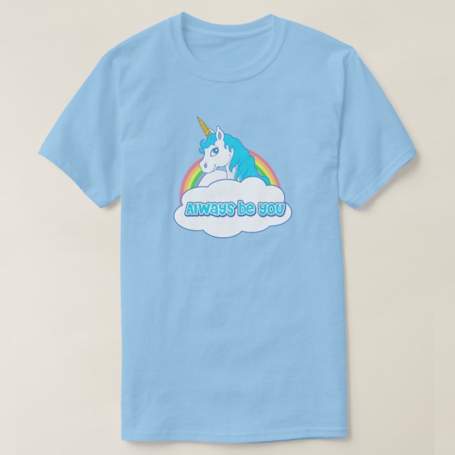 Sea siempre usted camisa del unicornio (Diseño del anverso)