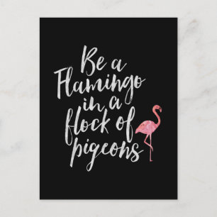Sea un flamenco - tarjeta inspiradora
