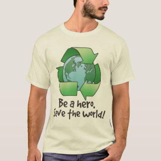 Sea un héroe, recicle la camiseta