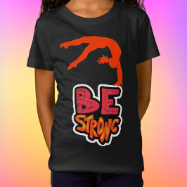 Sea una fuerte camiseta de gimnasia