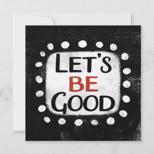 Seamos buena tarjeta de felicitación