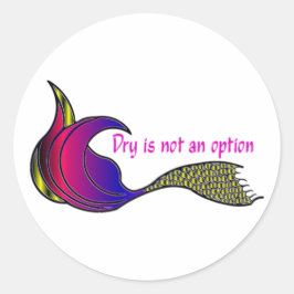 Seco No es una opción colorida pegatina de cola de