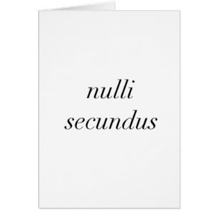 secundus del nulli en segundo lugar a ningunos