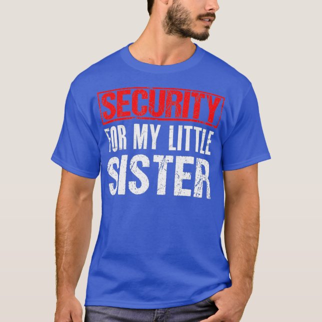 Seguridad De Mi Pequeña Camisa Hermana - Gran Cami (Anverso)
