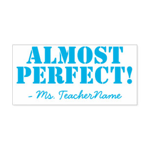 Sello Automático "¡CASI PERFECTO!" + Nombre del profesor Personali