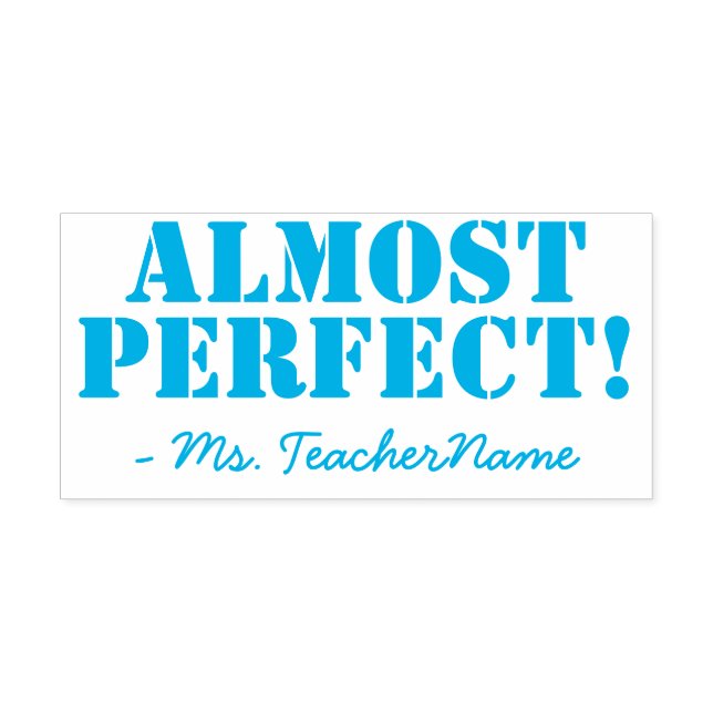 Sello Automático "¡CASI PERFECTO!" + Nombre del profesor Personaliz (Diseño)